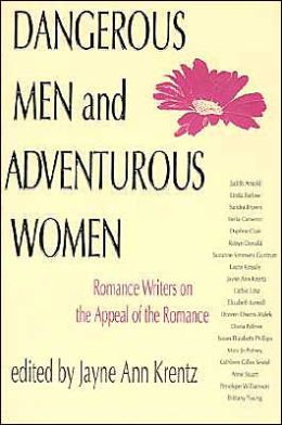 Dangerous Men And Adventurous Women